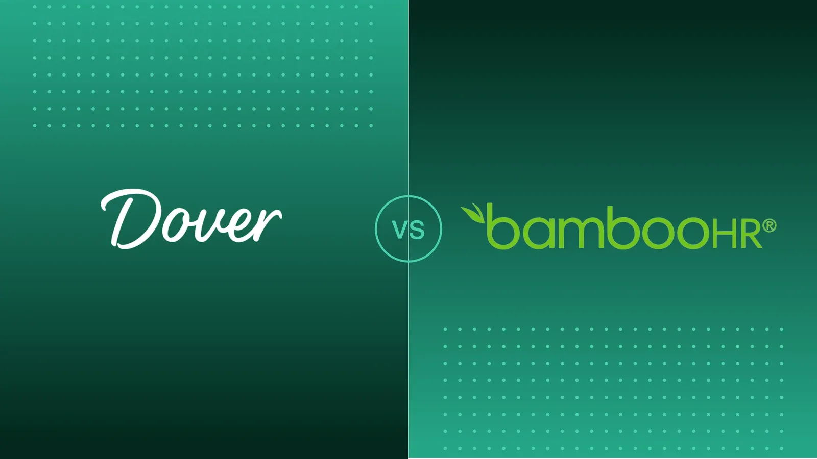 Dover vs. BambooHR: Which Is Better? (December 2025)