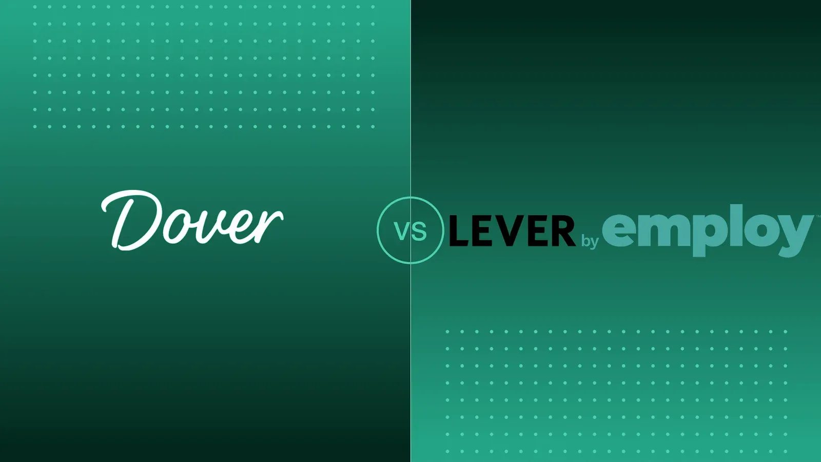 Dover vs Lever: Which Recruiting Platform Is Better? (December 2025)