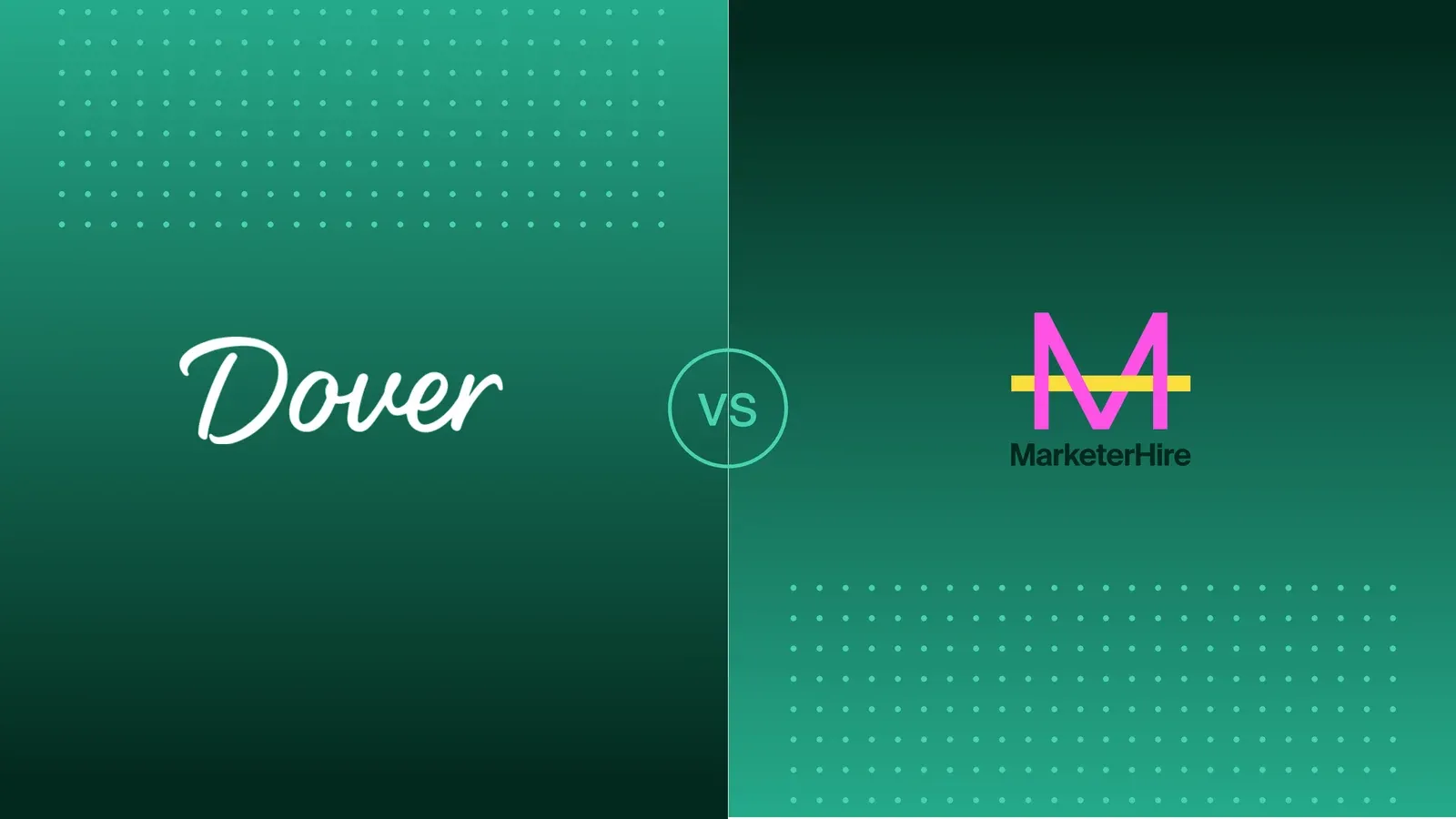 Dover vs MarketerHire (October 2025)