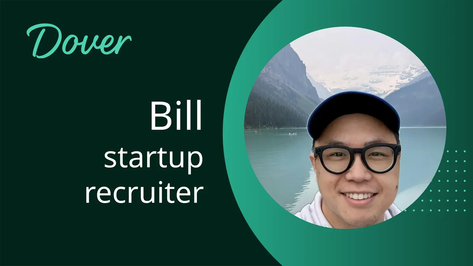 Bill, a startup recruiter on the Dover Marketplace